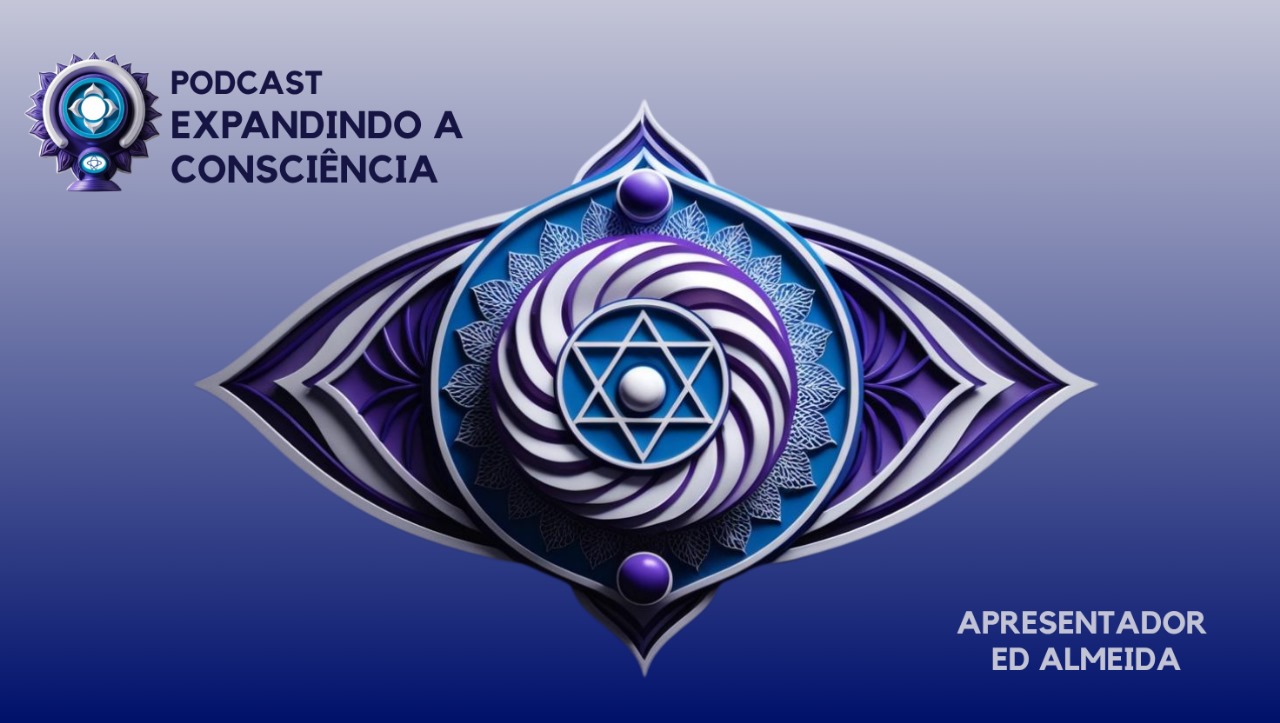 Podcast Expandindo a Consciência - Imagem de Capa